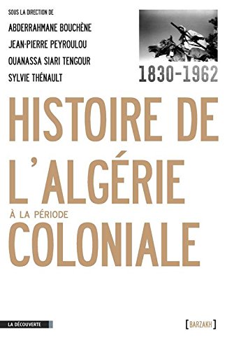 Histoire de l algerie coloniale